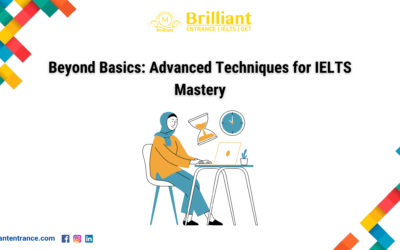 Beyond Basics: Advanced Techniques for IELTS Mastery