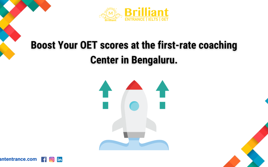 Boost Your OET scores at the first-rate coaching Center in Bengaluru