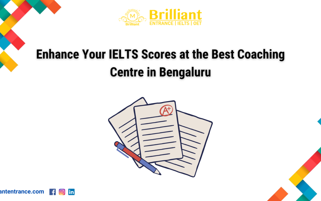 Enhance Your IELTS Scores at the Best Coaching Centre in Bengaluru
