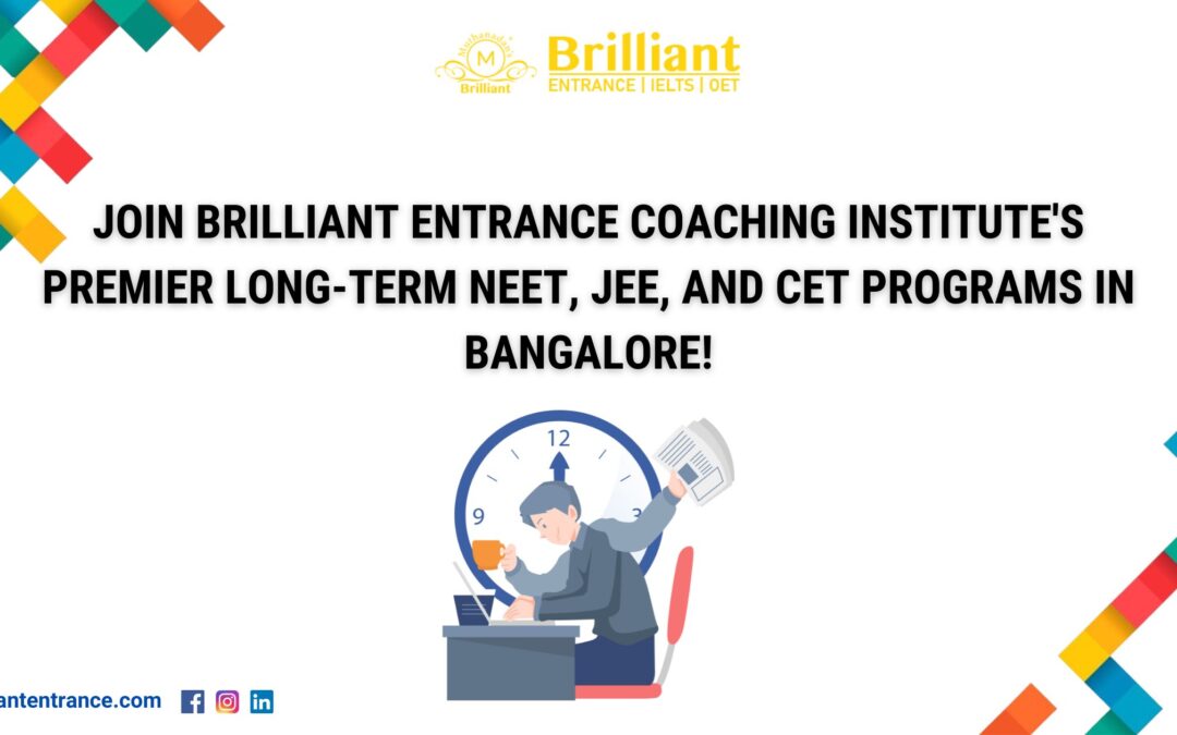 Long-Term NEET, JEE, and CET Programs in Bangalore