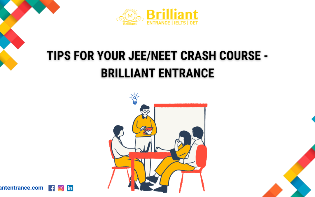 Tips for Your JEE/NEET Crash Course