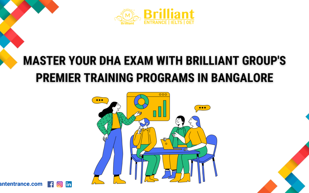 Master Your DHA Exam with Brilliant Group’s Premier Training Programs in Bangalore