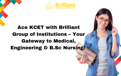 Ace KCET with Brilliant Group of Institutions – Your Gateway to Medical,Engineering & B.Sc Nursing!